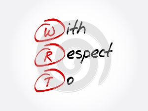 WRT - With Respect To acronym, concept background