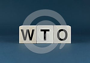 WTO - World Trade Organization. Cubes form the word WTO - World Trade Organization. Business Word Concept