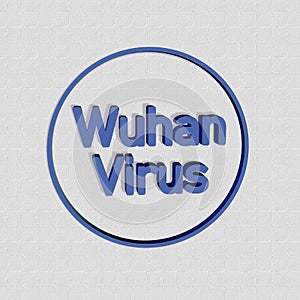 `Wuhanvirus` = `Wuhan virus` - word, lettering or text as a 3D illustration, 3D rendering, computer graphics