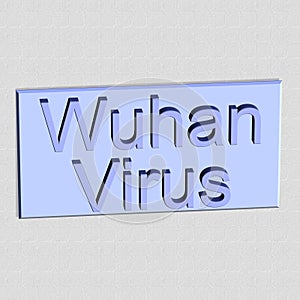 `Wuhanvirus` = `Wuhan virus` - word, lettering or text as a 3D illustration, 3D rendering, computer graphics