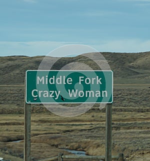 The Wyoming sign for the Middle Fork of the Crazy Woman canyon.