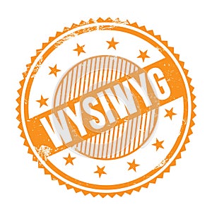 WYSIWYG text written on orange grungy round stamp