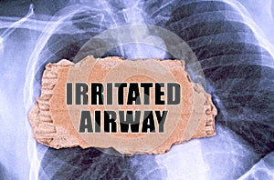 On the X-ray there is a piece of cardboard with the inscription - Irritated airway