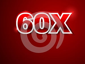 60x sign in red background