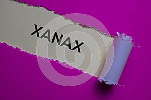 Xanax Text written in torn paper. Medical concept