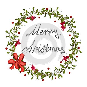 Xmas card, banner with a wreath of flowers, mistletoe. Round garland decorated with season festive elements.Calligraphy