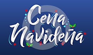 Cena Navidena, Christmas Dinner spanish text, vector design. photo