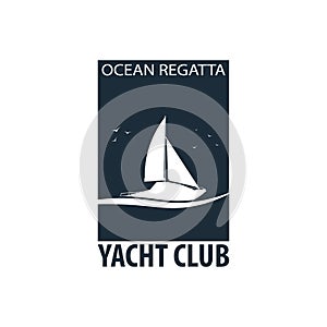 Yacht club and sailing sport logo, labels, emblems and design elements. Sea travel. Vector illustration.