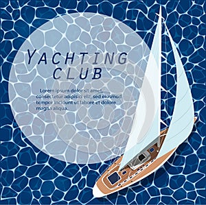 Yachting club banner. Top view sail boat on water