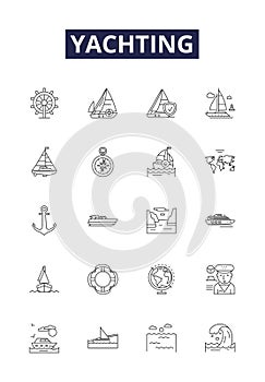 Yachting line vector icons and signs. Yachting, Boating, Cruising, Racing, Marinas, Mooring, Charters, Steering outline photo