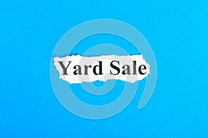 yard sale text on paper. Word yard sale on torn paper. Concept Image