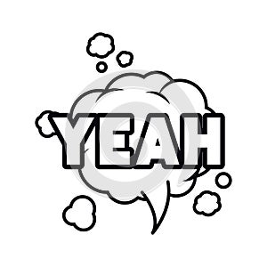 Yeah comic words in speech bubble isolated icon