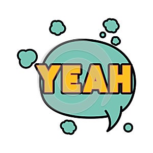 Yeah comic words in speech bubble isolated icon