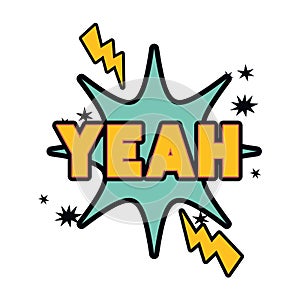 Yeah comic words in speech bubble isolated icon