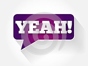 YEAH! text message bubble