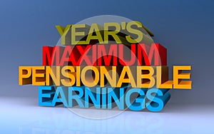 Year`s maximum pensionable earnings on blue