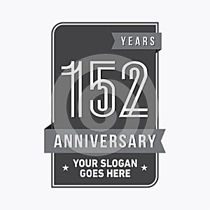 152 years celebrating anniversary design template. 152nd logo. Vector and illustration.