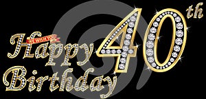 40 years happy birthday golden sign with diamonds, vector illustration photo