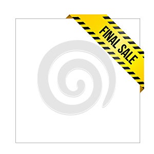 Yellow caution tape with words `Final Sale`, corner label