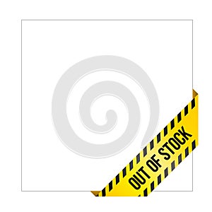 Yellow caution tape with words `Out of stock`