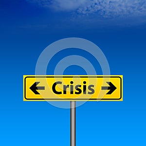 Yellow Crisis direction sign