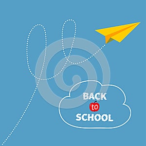 Yellow origami paper plane dash line track with loop in the sky. Back to school text. White cloud. Flat design. Blue background.