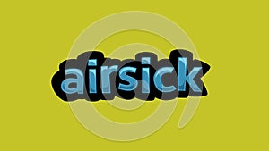 Yellow screen animation video written AIRSICK