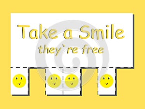 Yellow smiley faces with the text Take a smile, they’re free