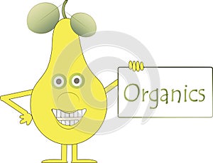 Yellow smiling pear with arms and legs, green eyes, leaves, plaque with the inscription Organics