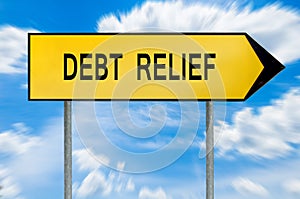 Yellow street concept debt relief sign