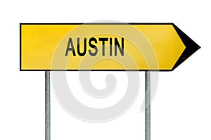 Yellow street concept sign Austin isolated on white