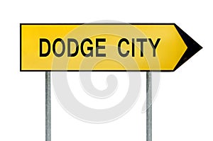 Yellow street concept sign Dodge City isolated on white