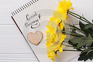 Yellow sunchoke flowers and good morning wish.