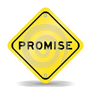 Yellow transportation sign with word promise on white background