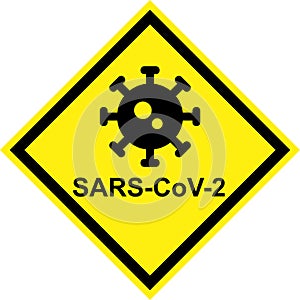 Yellow virus hazard sign with SARS-CoV-2 text