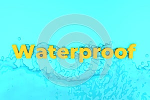 yellow waterproof sign on a blue background