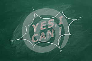 Yes, I Can. Inspirational motivational quote