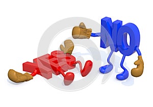 Yes and no fightning, decision no winning