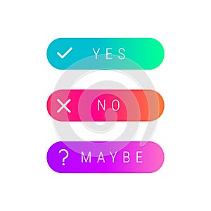YES NO MAYBE modern gradient buttons. Elections design elements. Vector illustration