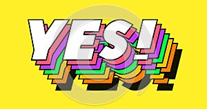 Yes sign cute color 3d moder typography