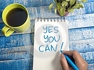 Yes You Can, Motivational Words Quotes Concept