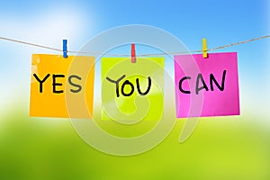 Yes You Can, Motivational Words Quotes Concept