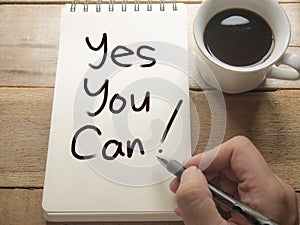 Yes You Can, Motivational Words Quotes Concept