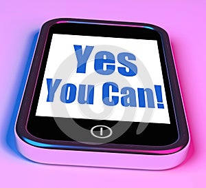 Yes You Can On Phone Shows Motivate