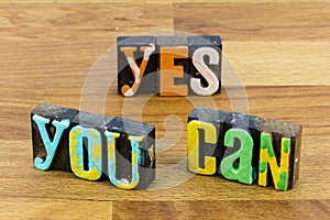 Yes you can positive attitude leadership challenge