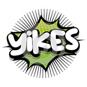 yikes Comic book explosion bubble vector illustration