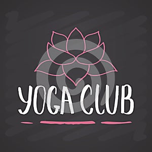 Yoga club Lettering label. Calligraphic Hand Drawn yoga sketch doodle. Vector illustration on chalkboard background