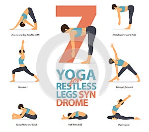 Infographic of 7 Yoga poses for restless legs syndrome in flat design. Beauty woman is doing exercise for body stretching. Vector. photo