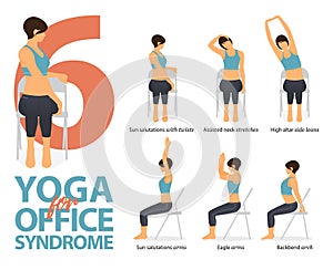 Infographic of 6 Yoga poses for office syndrome in flat design. Beauty woman is doing exercise for strength on office chair.Vector photo