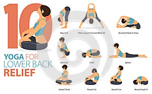 10 Yoga poses or asana posture for workout in Lower Back Relief concept. Women exercising for body stretching. Fitness infographic